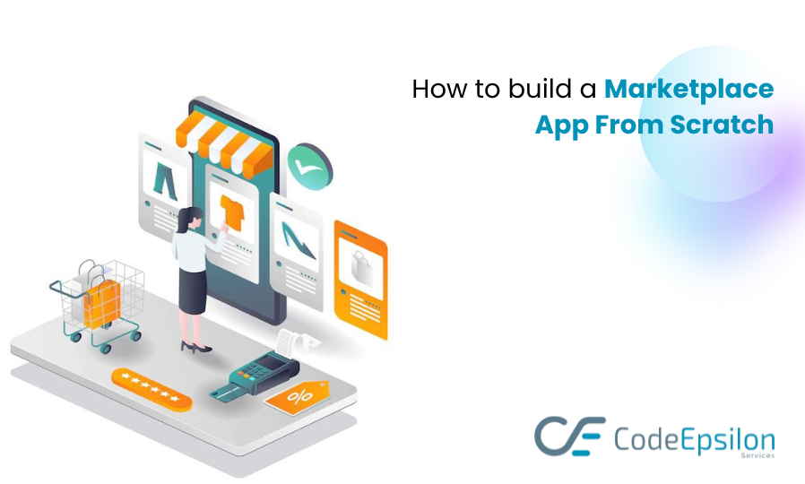 How to Build Marketplace App From Scratch